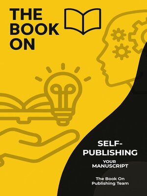 cover image of Self-Publishing Your Manuscript